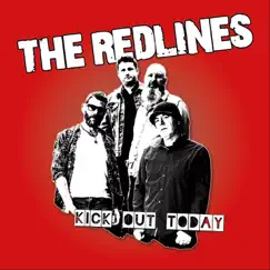 Kick Out Today - EP by The Redlines album reviews, ratings, credits