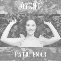 Óyeme - Single by Patri Enar album reviews, ratings, credits