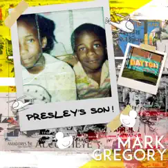 Presley's Son! by Mark Gregory album reviews, ratings, credits