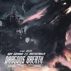 Dragon's Breath - Single by BBY GOYARD & Bktherula album reviews, ratings, credits