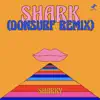 Shark (Donsurf Remix) - Single album lyrics, reviews, download