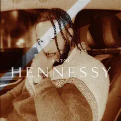 Hennessy Song Lyrics