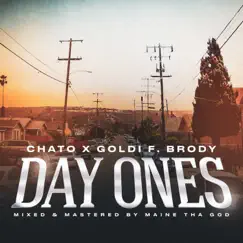 Day Ones - Single (feat. Goldi F Brody) - Single by Deadened Chato album reviews, ratings, credits
