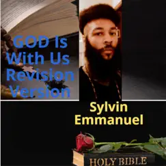 God Is with Us (Revision Version) - Single by Sylvin Emmanuel album reviews, ratings, credits