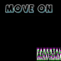 Move On - Single by CGREALMUSIC album reviews, ratings, credits