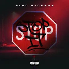 STOP IT - Single by Bino Rideaux album reviews, ratings, credits