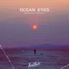 Ocean Eyes - Single album lyrics, reviews, download