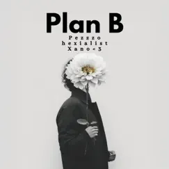 Plan B - Single by Pezzzo album reviews, ratings, credits