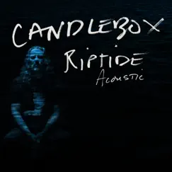 Riptide (Acoustic) Song Lyrics