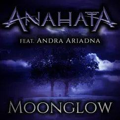Moonglow (feat. Andra Ariadna) [Cover] - Single by Anahata album reviews, ratings, credits