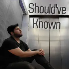 Should've Known - EP by Justin Anderson album reviews, ratings, credits
