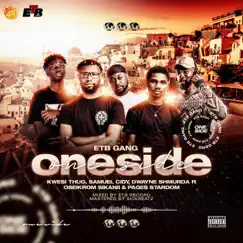 OneSide (feat. Oseikrom Sikanii & Pagesstardom) Song Lyrics