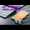 Art of Trance Star Journey - Single album lyrics, reviews, download