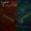 Loathe album lyrics, reviews, download