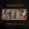 Money Long (feat. Jashon) - Single album lyrics, reviews, download