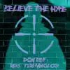 Believe the Hype (feat. Reks & Termanology) - Single album lyrics, reviews, download