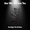 Ones Who Will Love You - Single album lyrics, reviews, download