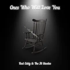Ones Who Will Love You Song Lyrics