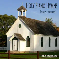 Holy Piano Hymns - Instrumental by John Stephens album reviews, ratings, credits
