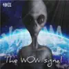 The Wow Signal - Single album lyrics, reviews, download