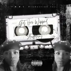 Got Her Wipped - Single by Producer Mischevious album reviews, ratings, credits