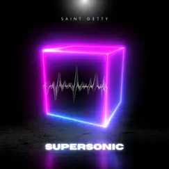 Supersonic - Single by Saint Getty album reviews, ratings, credits