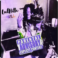 Will Slowed - Single by Lulhitta album reviews, ratings, credits