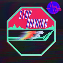 Stop Running - Single by Alpha Venturi album reviews, ratings, credits