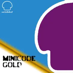 Minicode Gold, Pt. I - EP by Argenis Brito, Kolombo & Flavio Lodetti album reviews, ratings, credits