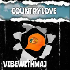 Country Love - Single by VIBEWITHMAJ album reviews, ratings, credits