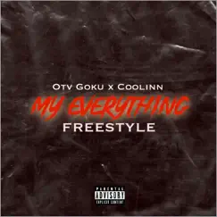 My Everything (Remix) [feat. Coolinn] - Single by OTV Goku album reviews, ratings, credits