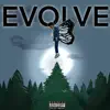 Evolve. album lyrics, reviews, download