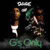 G's Only (feat. Chip) - Single album lyrics, reviews, download