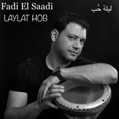 Laylat Hob ليلة حُب (Noche de Amor) - Single by Fadi El Saadi album reviews, ratings, credits