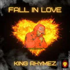 Fall in Love - Single by King Rhymez album reviews, ratings, credits