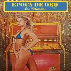 Época de Oro, Vol. 2 by Los Relicarios album reviews, ratings, credits