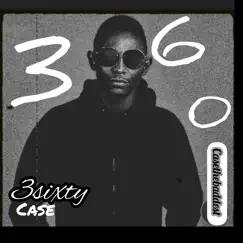 3 Sixty - Single by CASE album reviews, ratings, credits