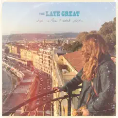 April is the Cruelest Month - Single by The Late Great album reviews, ratings, credits