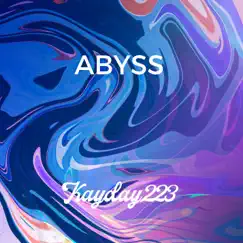 Abyss (feat. Cashmiir) - Single by Kayday223 album reviews, ratings, credits