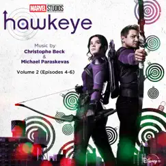 Hawkeye: Vol. 2 (Episodes 4-6) [Original Soundtrack] by Christophe Beck & Michael Paraskevas album reviews, ratings, credits