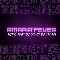 AMAPIA'FEVER (feat. DJ Did, Dj Lalan & DJ Tyson) Song Lyrics