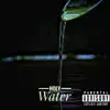 Holy water (feat. Nathan, Dillon & Caution juggz) - Single album lyrics, reviews, download