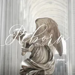 Reborn (feat. Sunni) - Single by Iya album reviews, ratings, credits