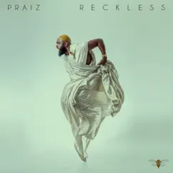 Reckless by Praiz album reviews, ratings, credits