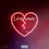 Love Song (feat. IIIX) - Single album lyrics, reviews, download