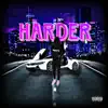 Harder - Single album lyrics, reviews, download