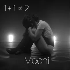 Uno Más Uno No Siempre da Dos - Single by Mechi album reviews, ratings, credits