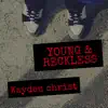 Young & Reckless - Single album lyrics, reviews, download