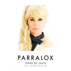 Tears of Faith (feat. Jane Badler) by Parralox album reviews, ratings, credits