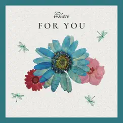 For You - Single by Blase album reviews, ratings, credits